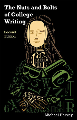 The Nuts and Bolts of College Writing (Hackett Student Handbooks),Used