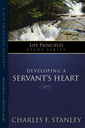 LPS: DEVELOPING A SERVANT'S HEART (Life Principles Study),Used