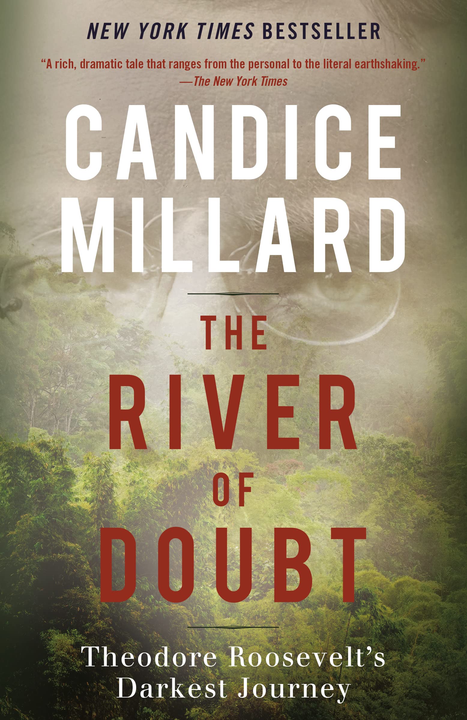 The River Of Doubt: Theodore Roosevelt'S Darkest Journey-used