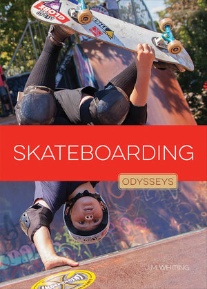 Skateboarding (Odysseys In Extreme Sports)