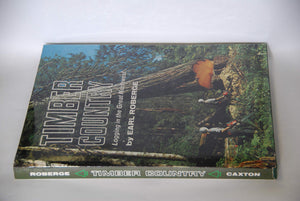 Timber Country: Logging in the Great Northwest,New