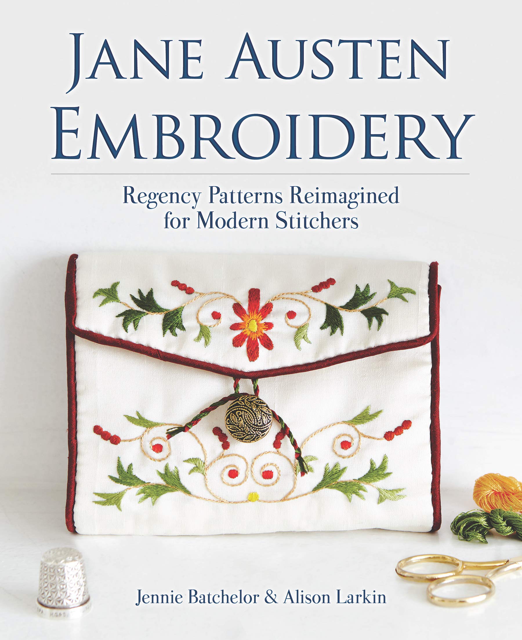 Jane Austen Embroidery: Regency Patterns Reimagined for Modern Stitchers (Dover Crafts: Embroidery & Needlepoint),Used