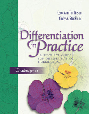 Differentiation in Practice: A Resource Guide for Differentiating Curriculum, Grades 912,Used