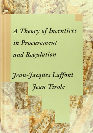 A Theory Of Incentives In Procurement And Regulation,New