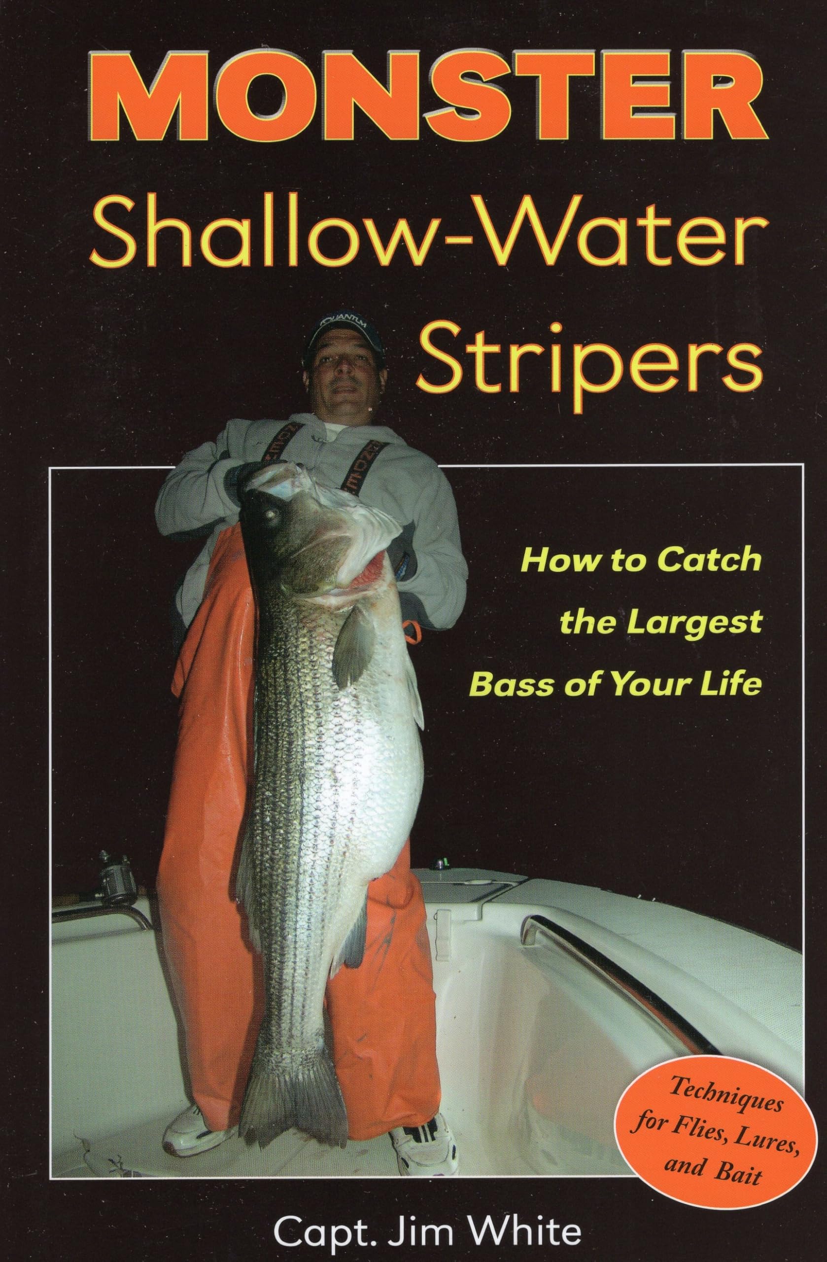 Monster ShallowWater Stripers: How to Catch the Largest Bass of Your Life,Used