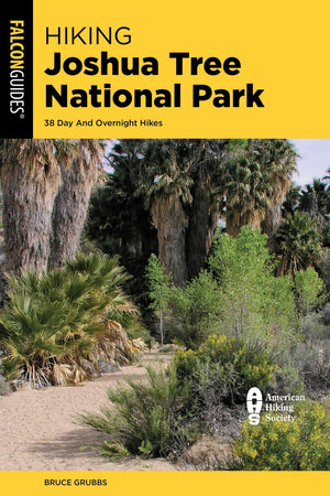 Hiking Joshua Tree National Park (Regional Hiking Series)