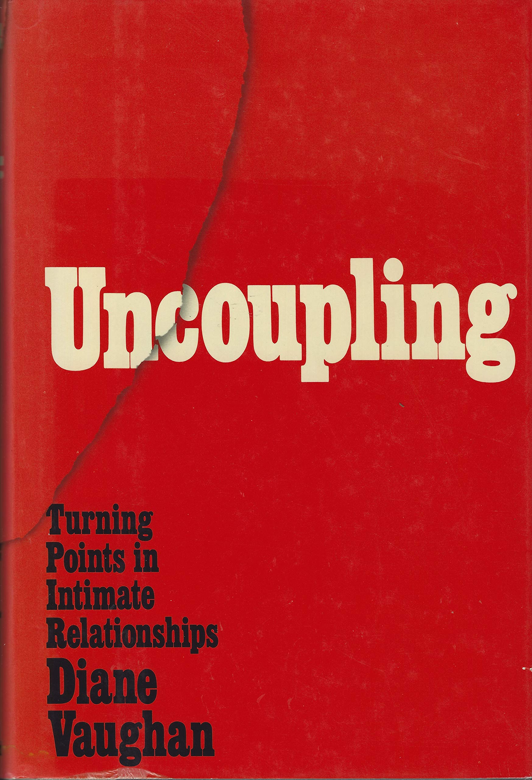 Uncoupling: Turning Points in Intimate Relationships,New