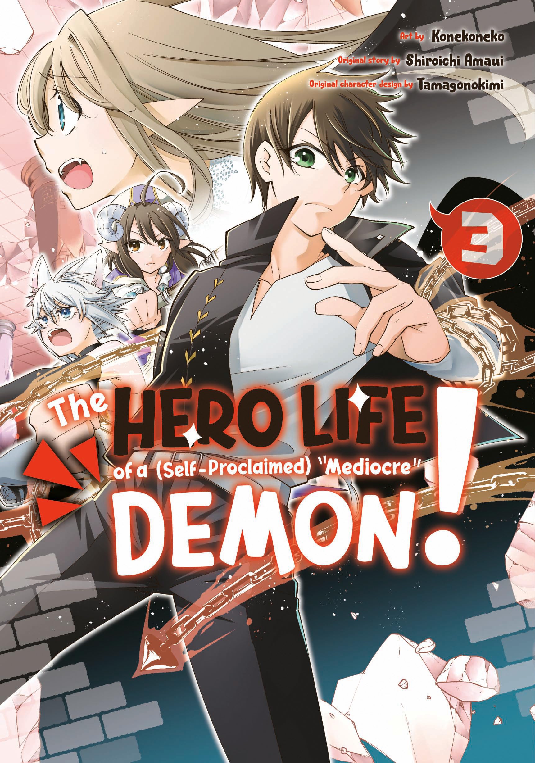 The Hero Life Of A (Selfproclaimed) Mediocre Demon! 3,Used