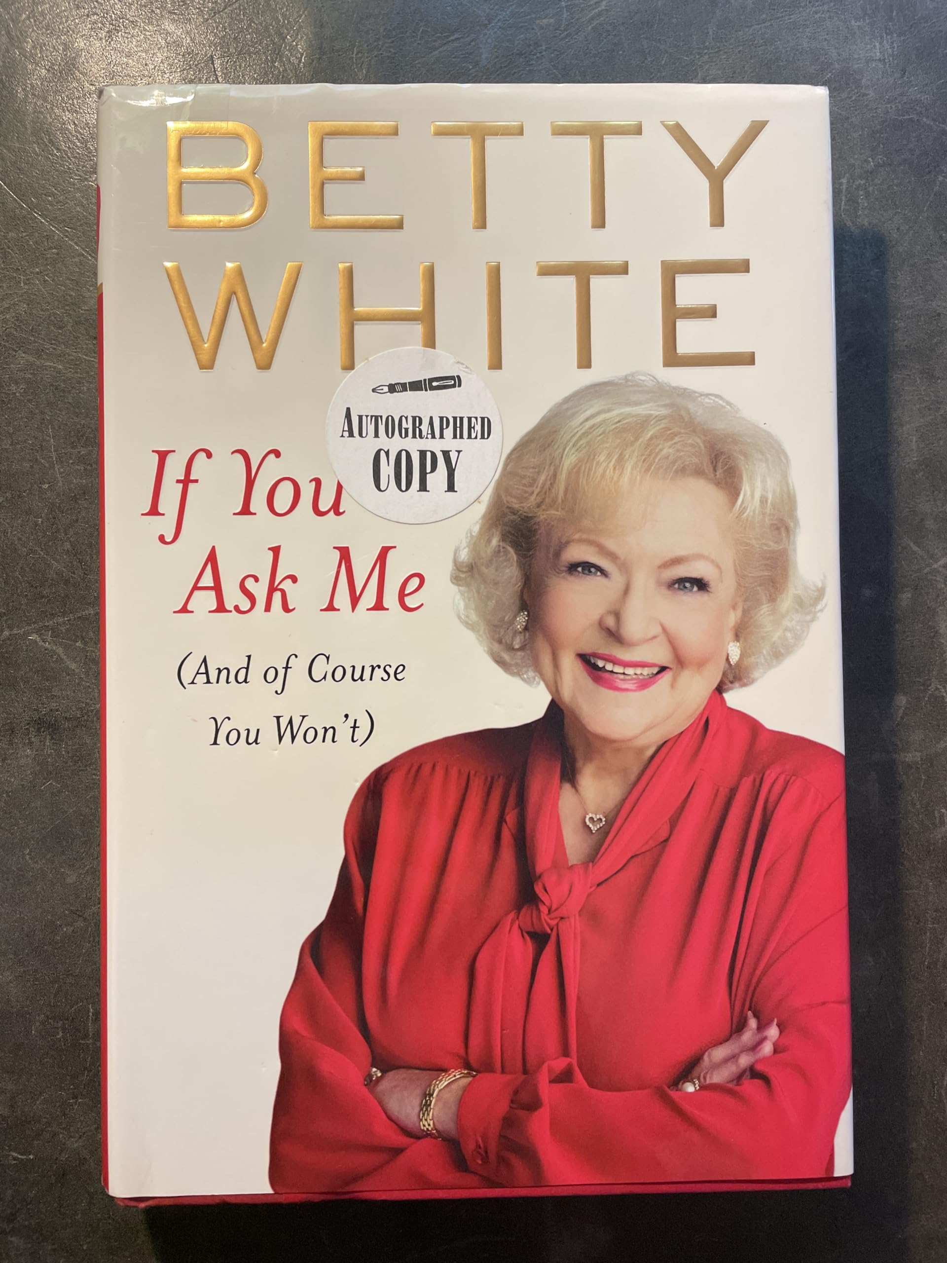 If You Ask Me: (And of Course You Won't),New