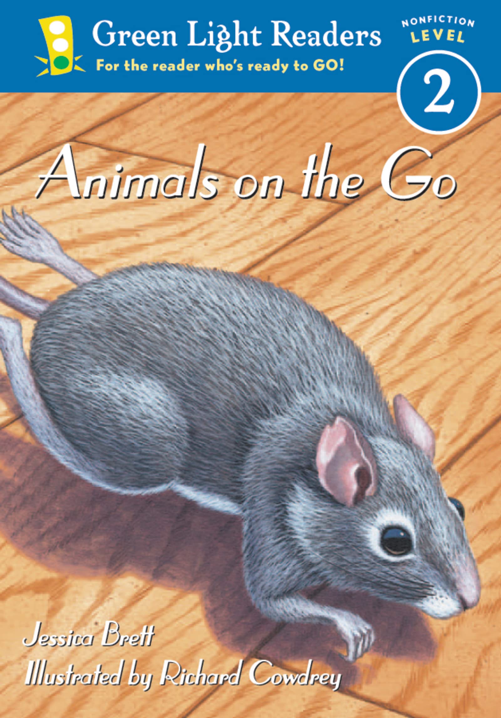 Animals on the Go (Green Light Readers Level 2),Used
