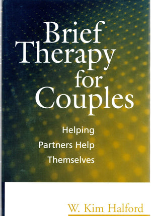 Brief Therapy for Couples: Helping Partners Help Themselves,Used