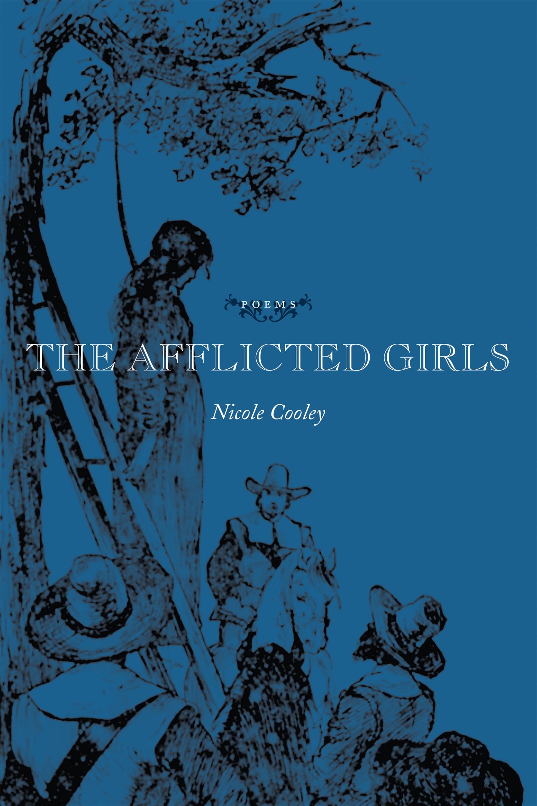 The Afflicted Girls: Poems,New
