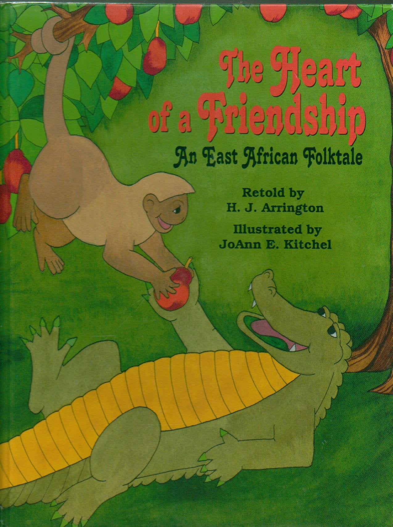 Heart of a Friendship, The: An East African Folktale,Used