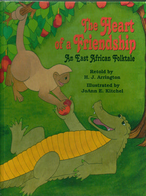 Heart of a Friendship, The: An East African Folktale,Used
