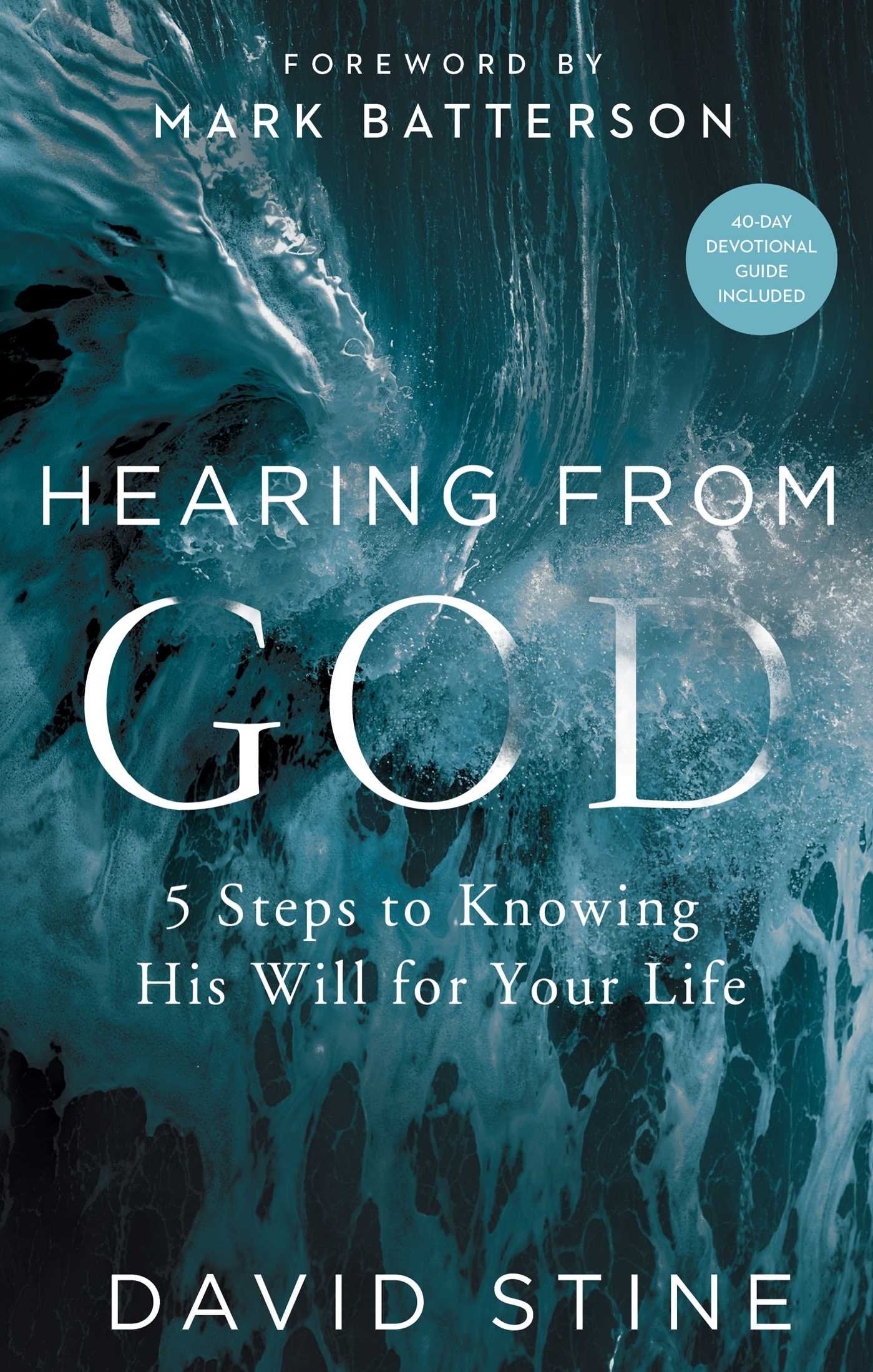 Hearing from God: 5 Steps to Knowing His Will for Your Life,Used