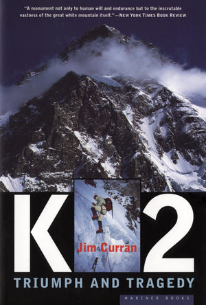 K2: Triumph and Tragedy,New