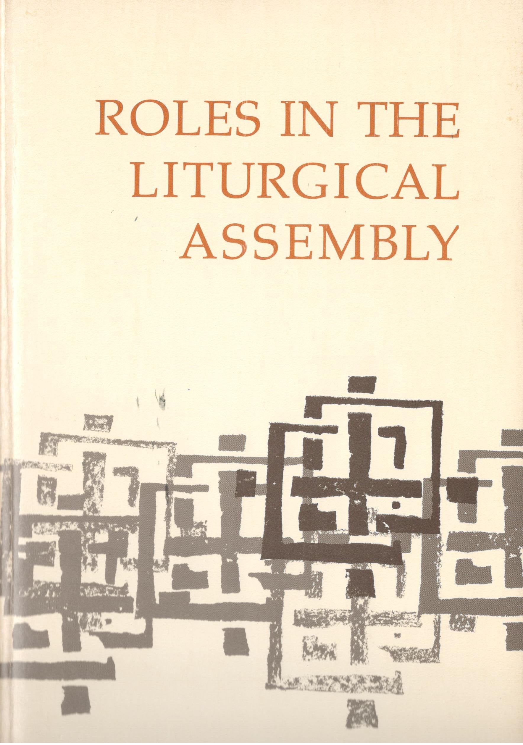 Roles in the liturgical assembly: The TwentyThird Liturgical Conference Saint Serge,Used