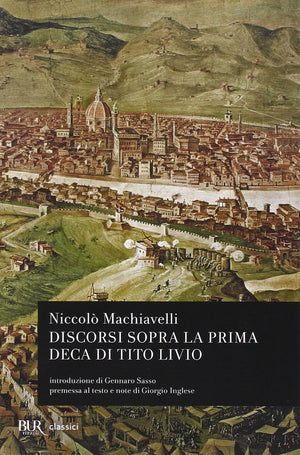 Discorsi sopra la prima deca di Tito Livio (I Classici della BUR) (Italian Edition),Used