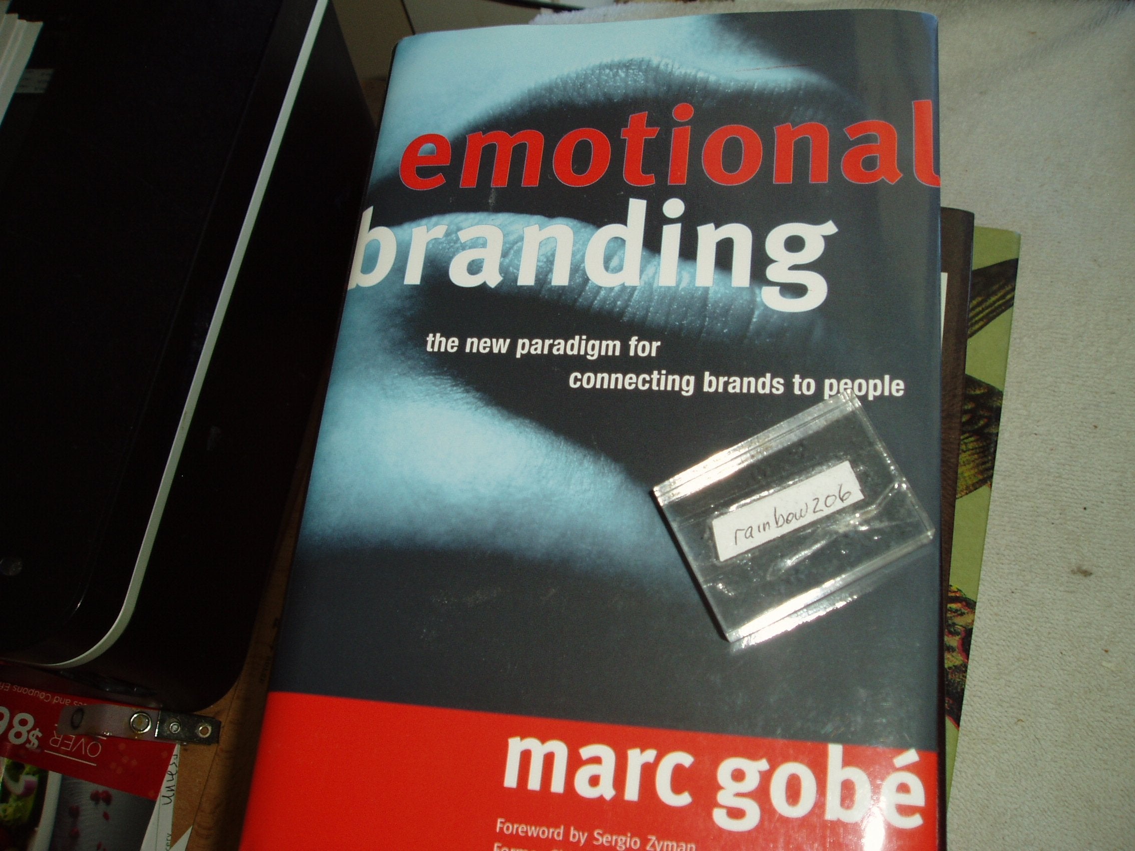 Emotional Branding: The New Paradigm For Connecting Brands To People