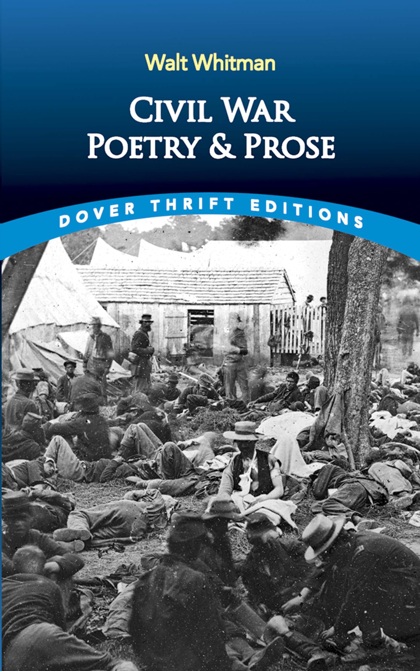 Civil War Poetry And Prose (Dover Thrift Editions: Poetry),Used
