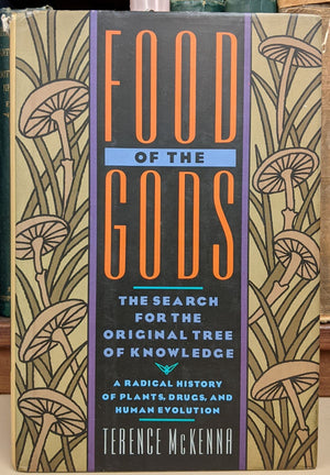 Food of the Gods: The Search for the Original Tree of Knowledge A Radical History of Plants, Drugs, and Human Evolution,Used