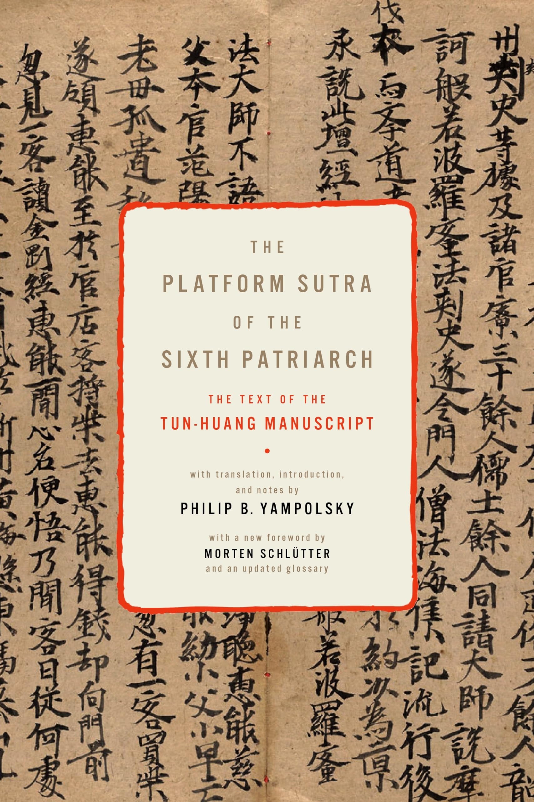 The Platform Sutra Of The Sixth Patriarch (Translations From The Asian Classics)