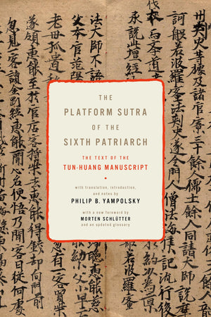The Platform Sutra Of The Sixth Patriarch (Translations From The Asian Classics)