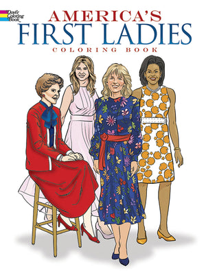 America's First Ladies Coloring Book (Dover American History Coloring Books),Used