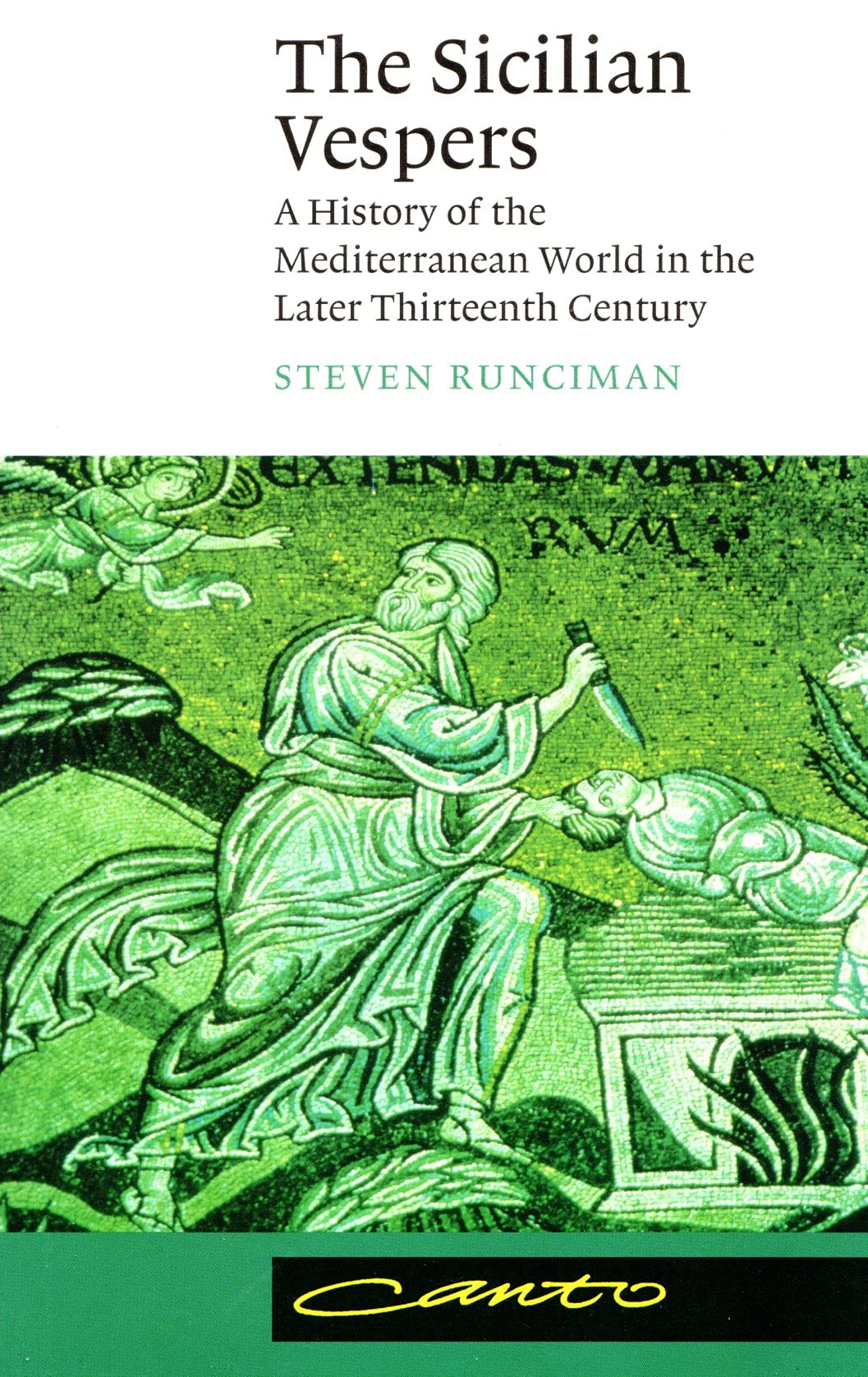 The Sicilian Vespers: A History of the Mediterranean World in the Later Thirteenth Century (Canto),Used