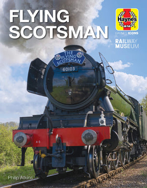 Flying Scotsman (Haynes Icons)