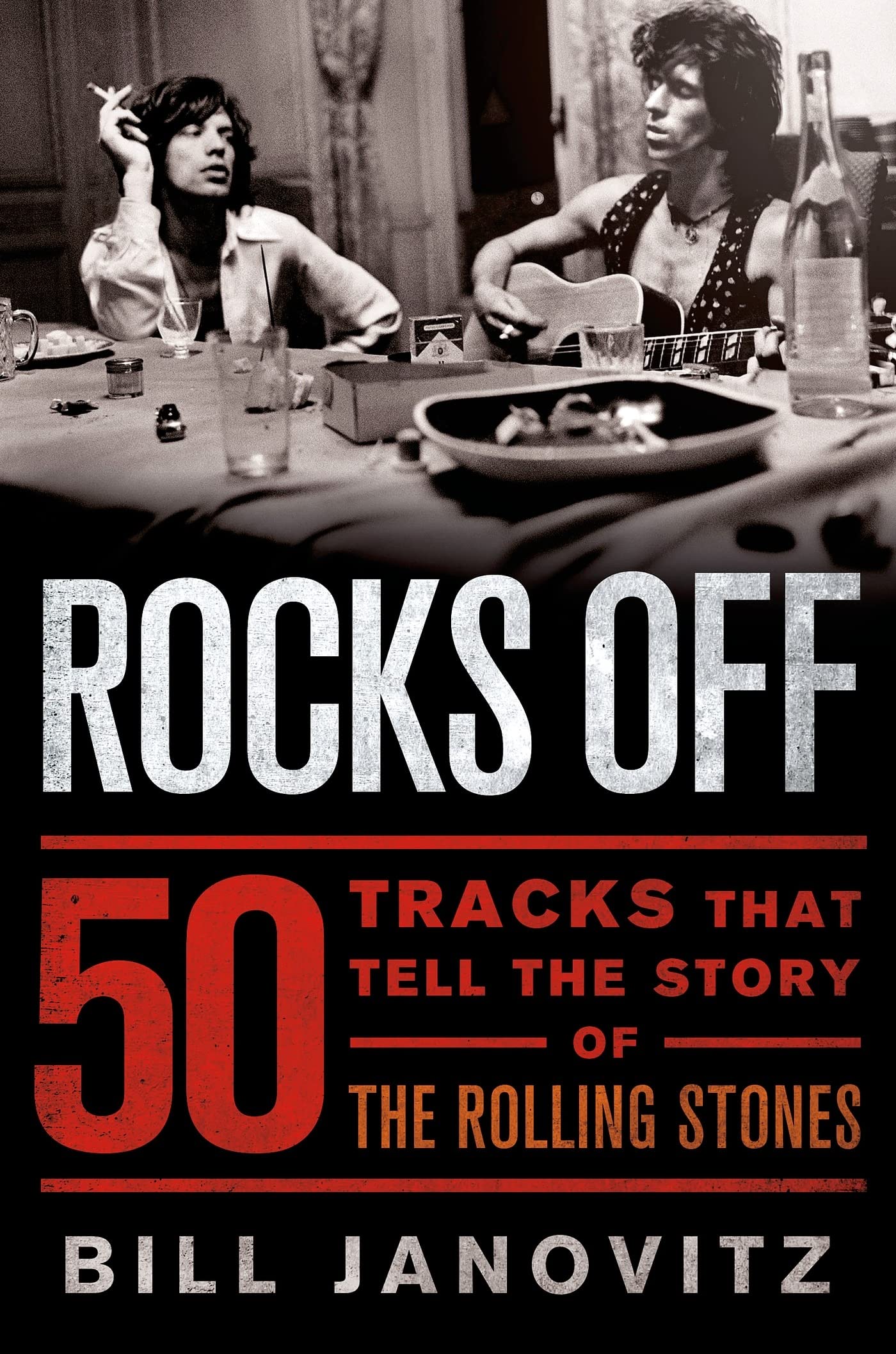 Rocks Off: 50 Tracks That Tell The Story Of The Rolling Stones