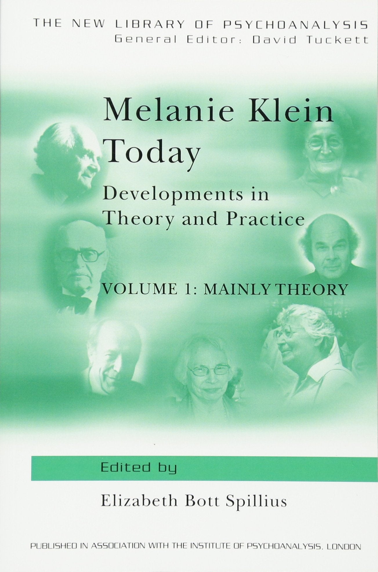 Melanie Klein Today, Volume 1: Mainly Theory: Developments in Theory and Practice (The New Library of Psychoanalysis),Used
