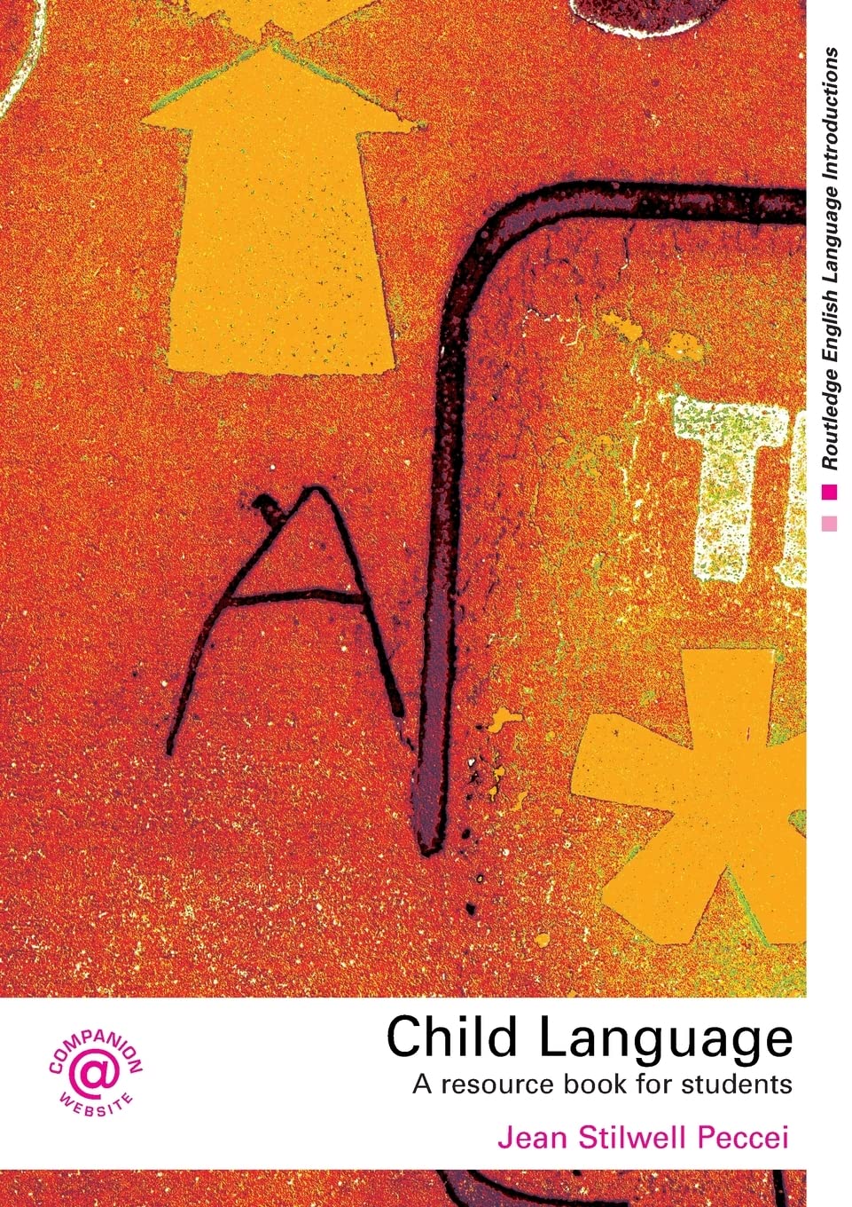 Child Language (Routledge English Language Introductions),New