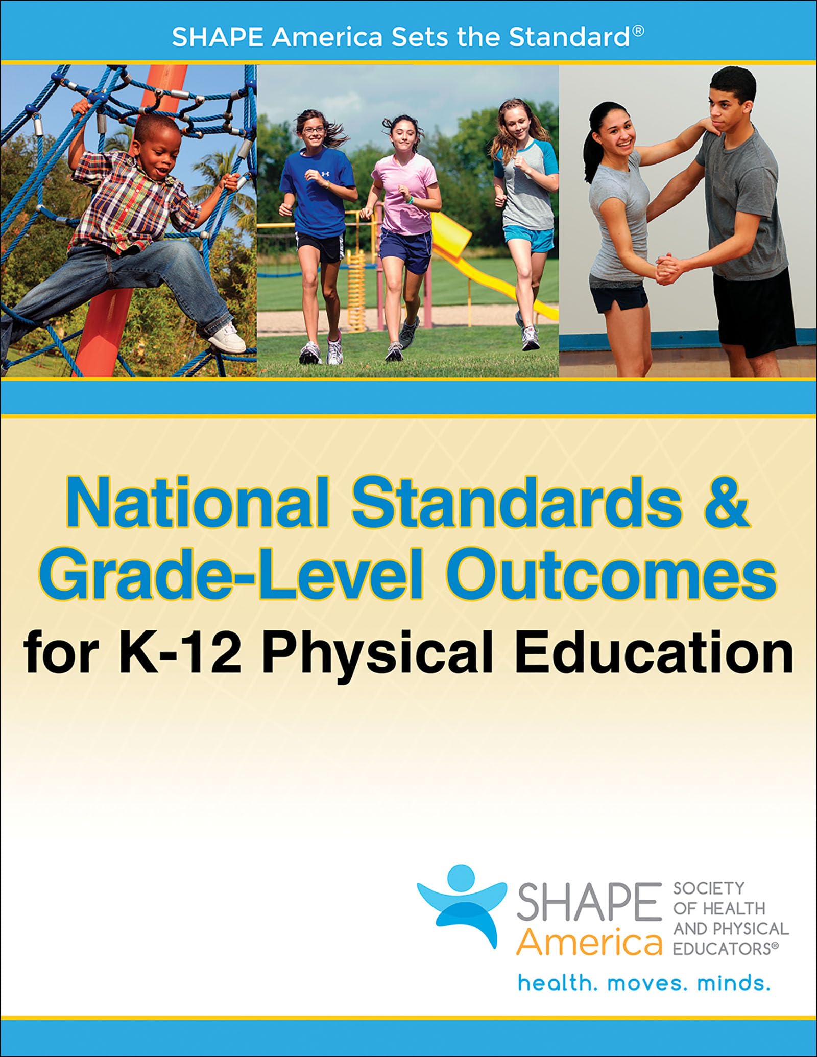 National Standards & GradeLevel Outcomes for K12 Physical Education,Used