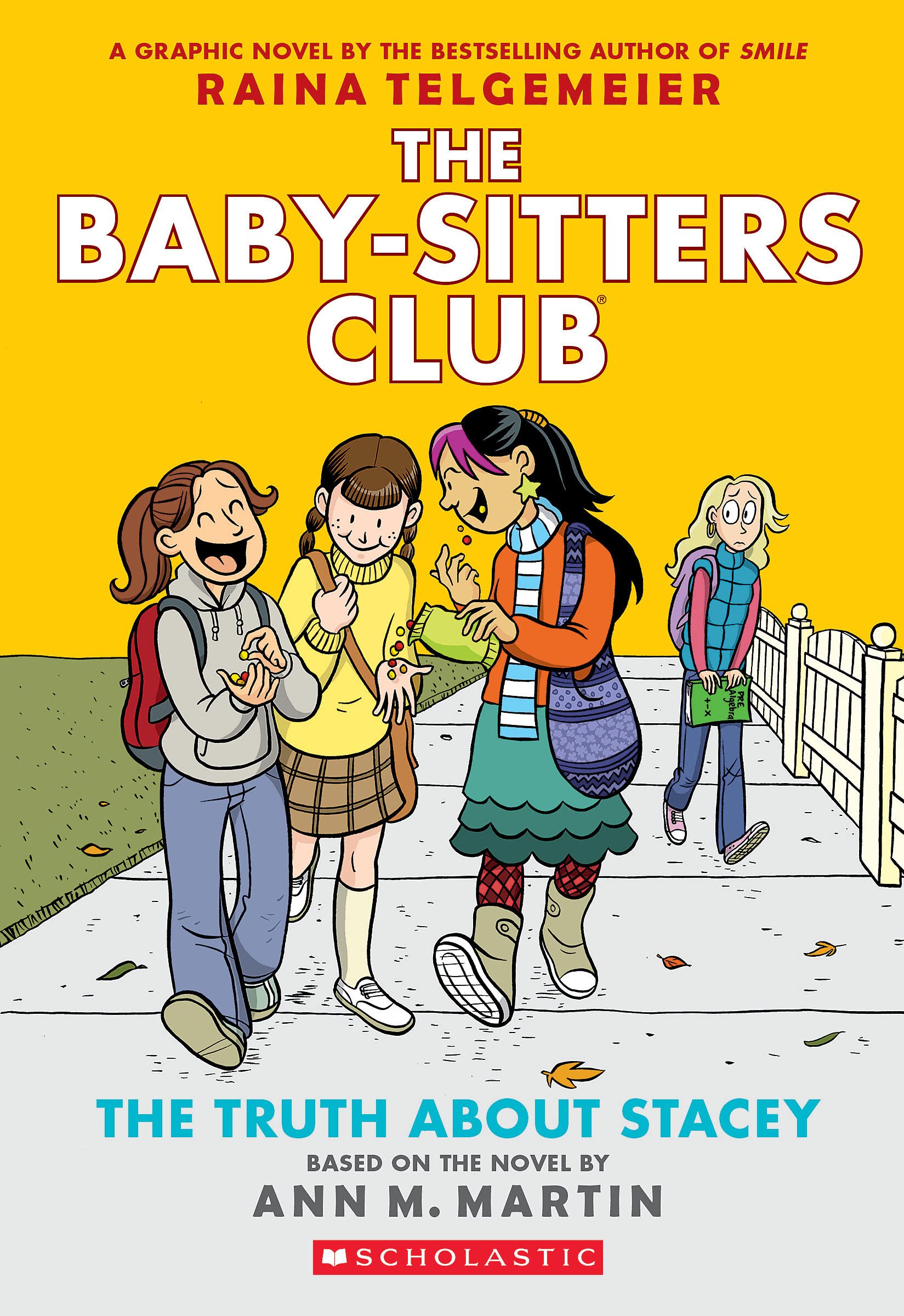 The Truth About Stacey: A Graphic Novel (The Babysitters Club #2) (The Babysitters Club Graphix),New