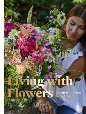 Living with Flowers: Blooms & Bouquets for the Home-New