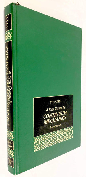 A First Course in Continuum Mechanics,Used