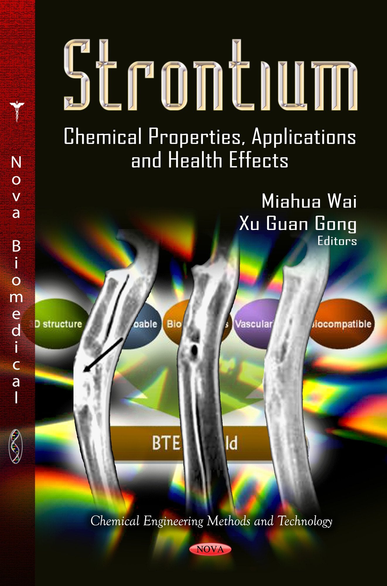 Strontium: Chemical Properties, Applications And Health Effects (Chemical Engineering Methods And Technology),Used