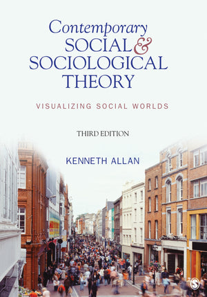 Contemporary Social And Sociological Theory: Visualizing Social Worlds,Used