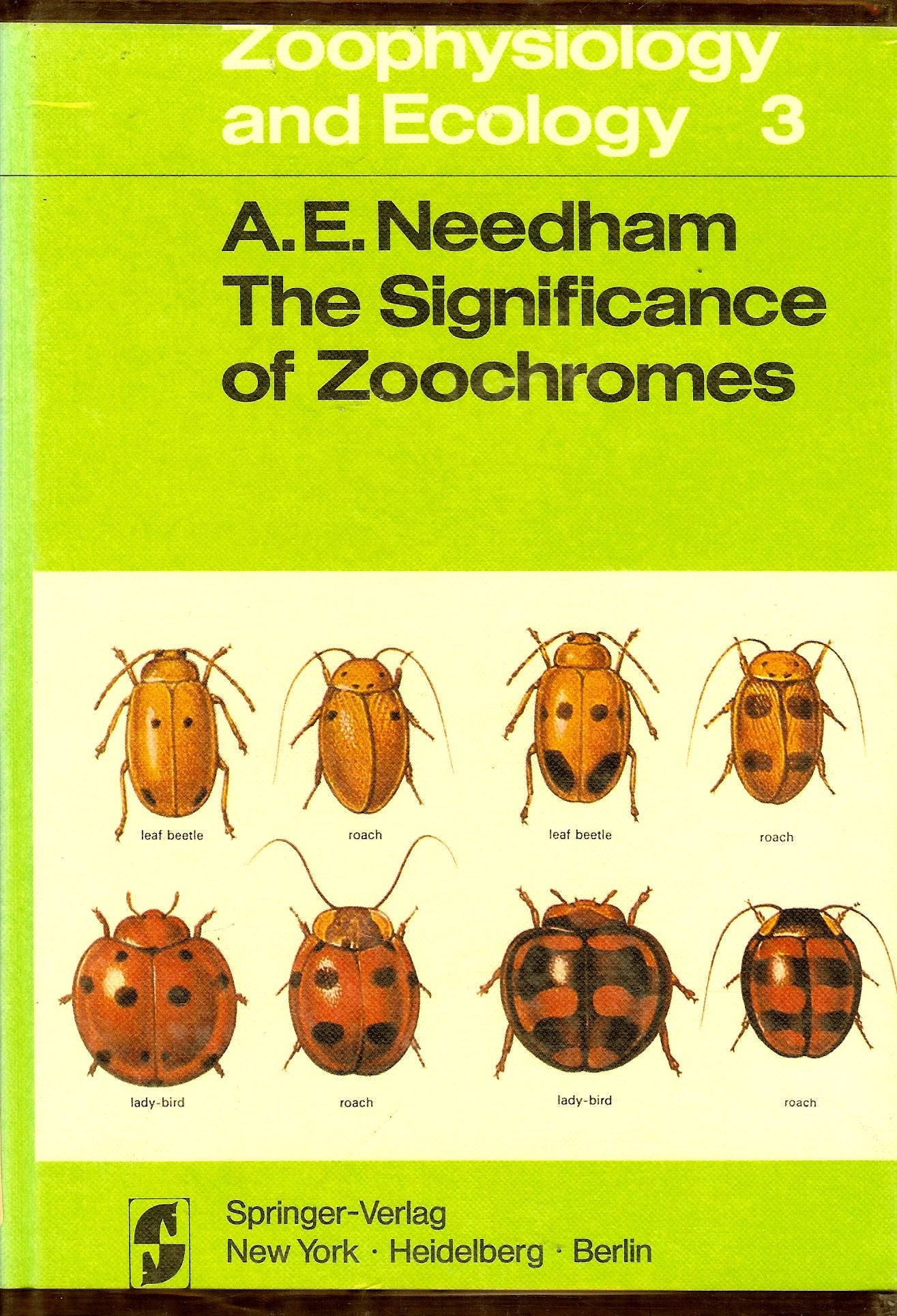 The Significance of Zoochromes (Zoophysiology and Ecology, V. 3),Used