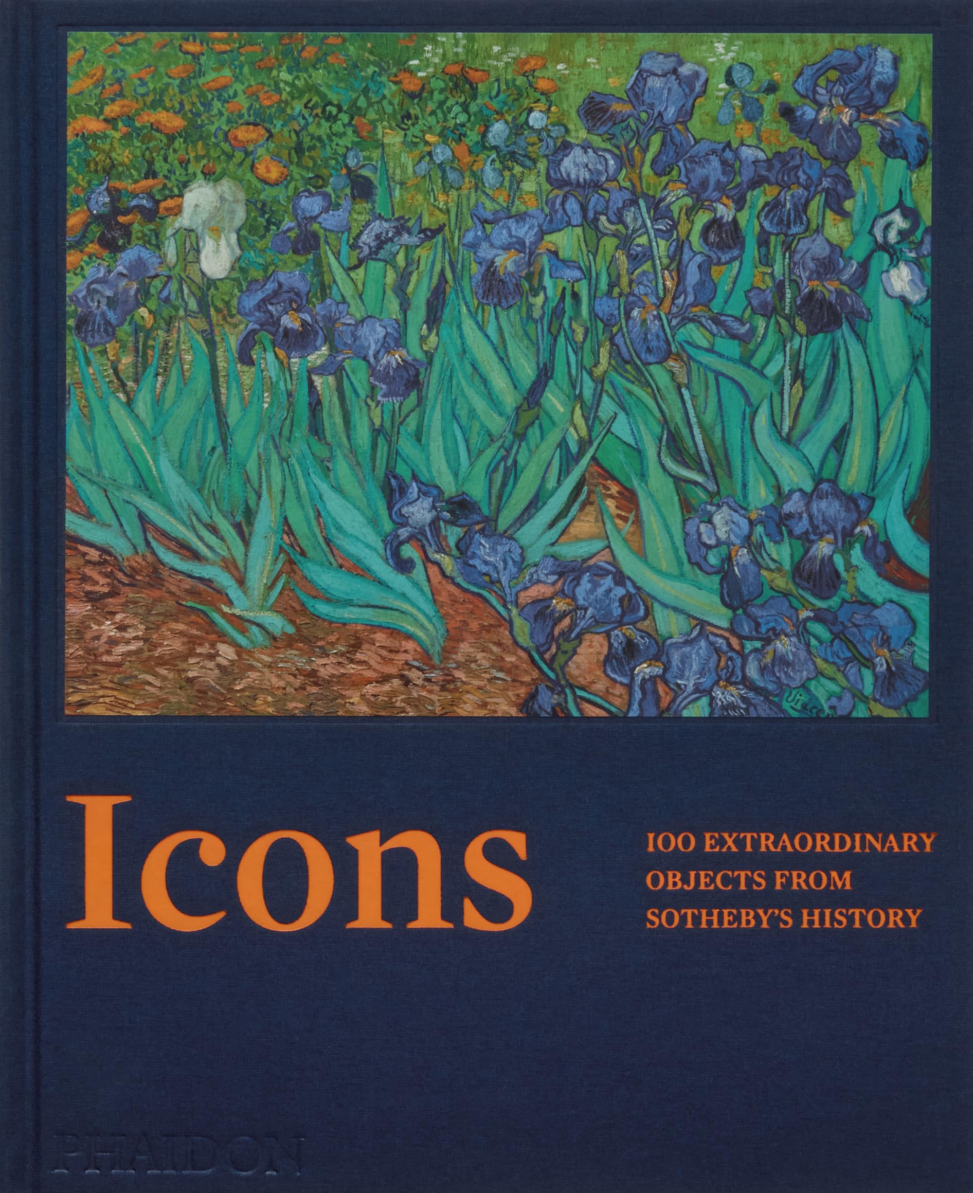 Icons: 100 Extraordinary Objects From SothebyS History
