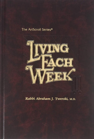 Living Each Week (Artscroll Series),New