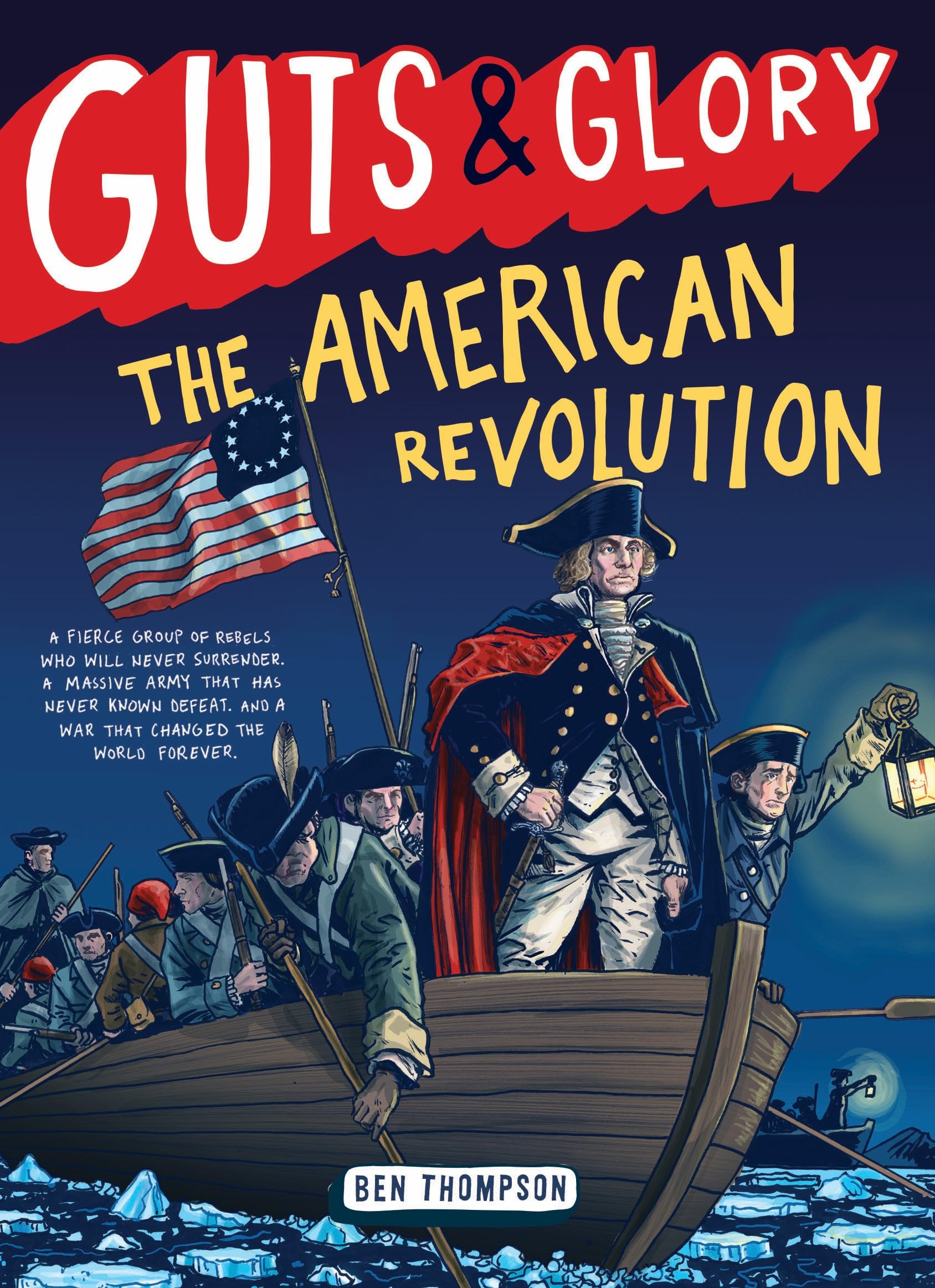 Guts & Glory: The American Revolution (Guts & Glory, 4),New