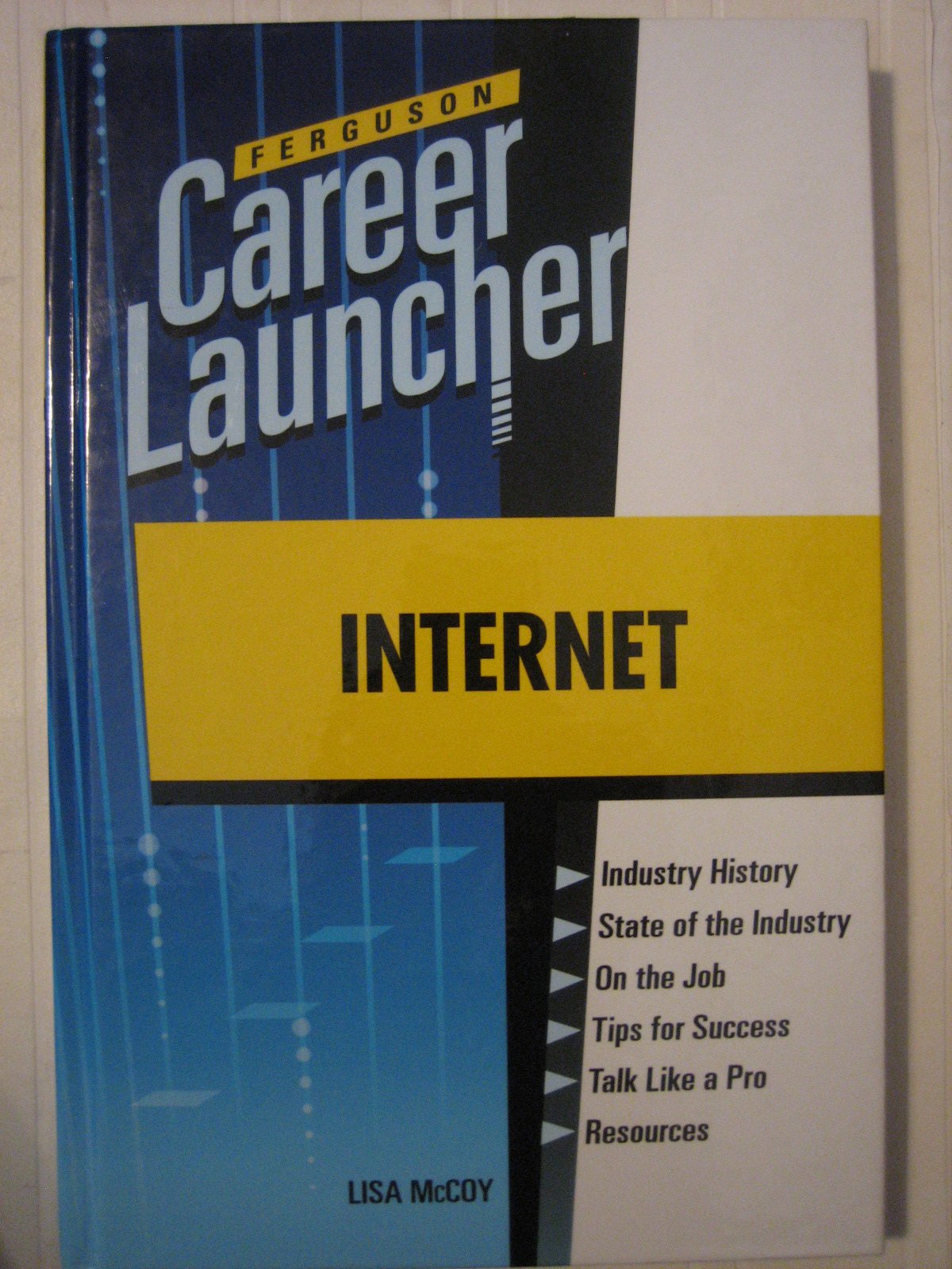 Internet (Ferguson Career Launcher (Hardcover)),Used