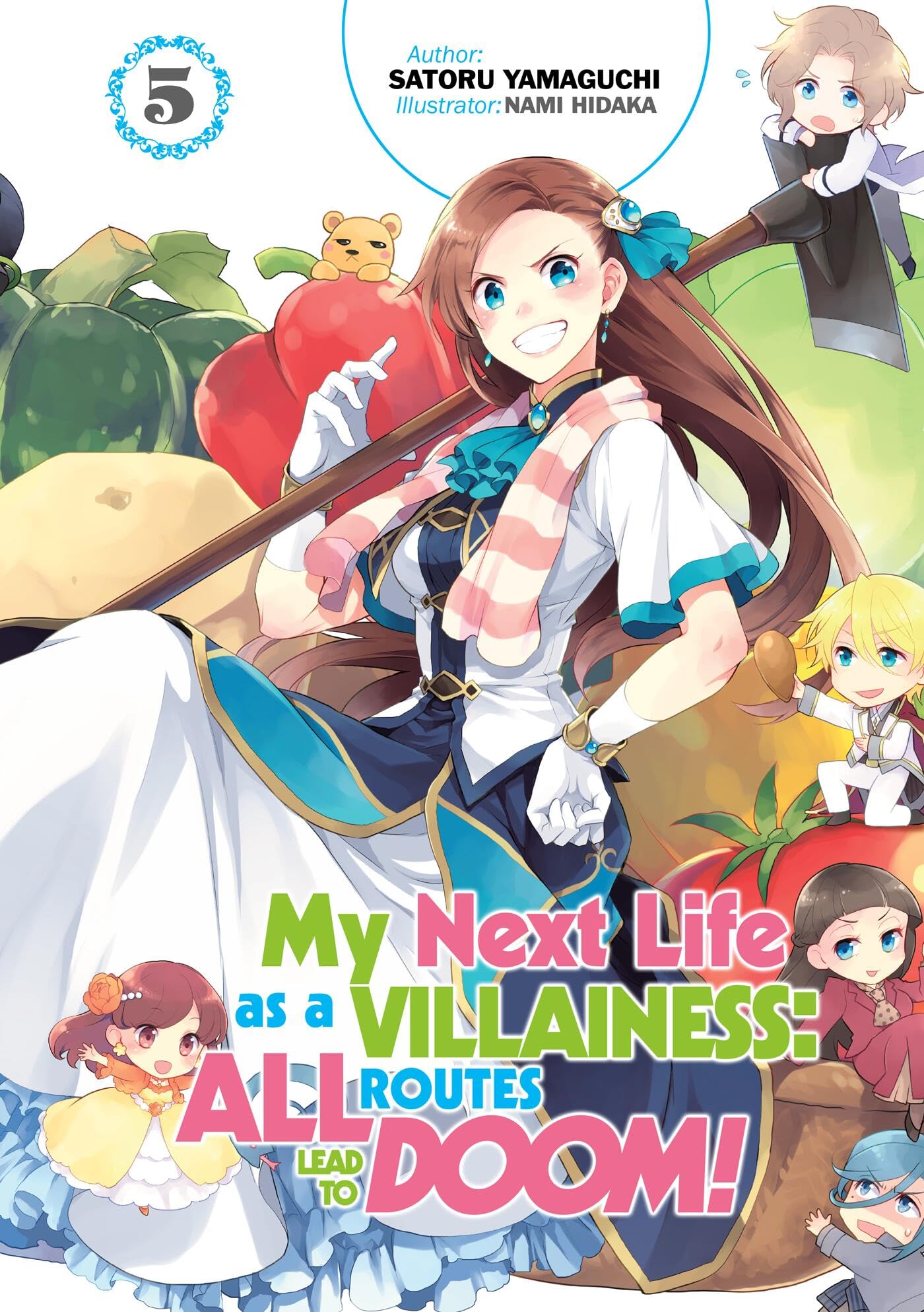 My Next Life As A Villainess: All Routes Lead To Doom! Volume 5 (Light Novel) (Volume 5)