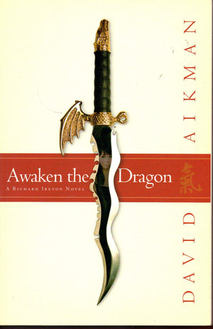 Awaken The Dragon (Richard Ireton Series, Book 1),Used