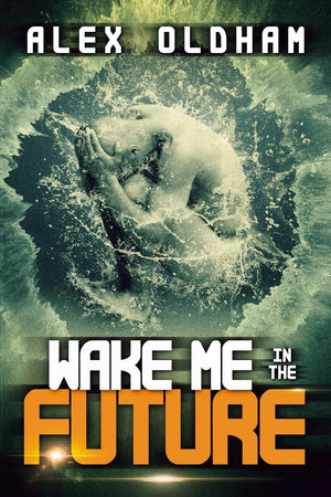 Wake Me In The Future,New
