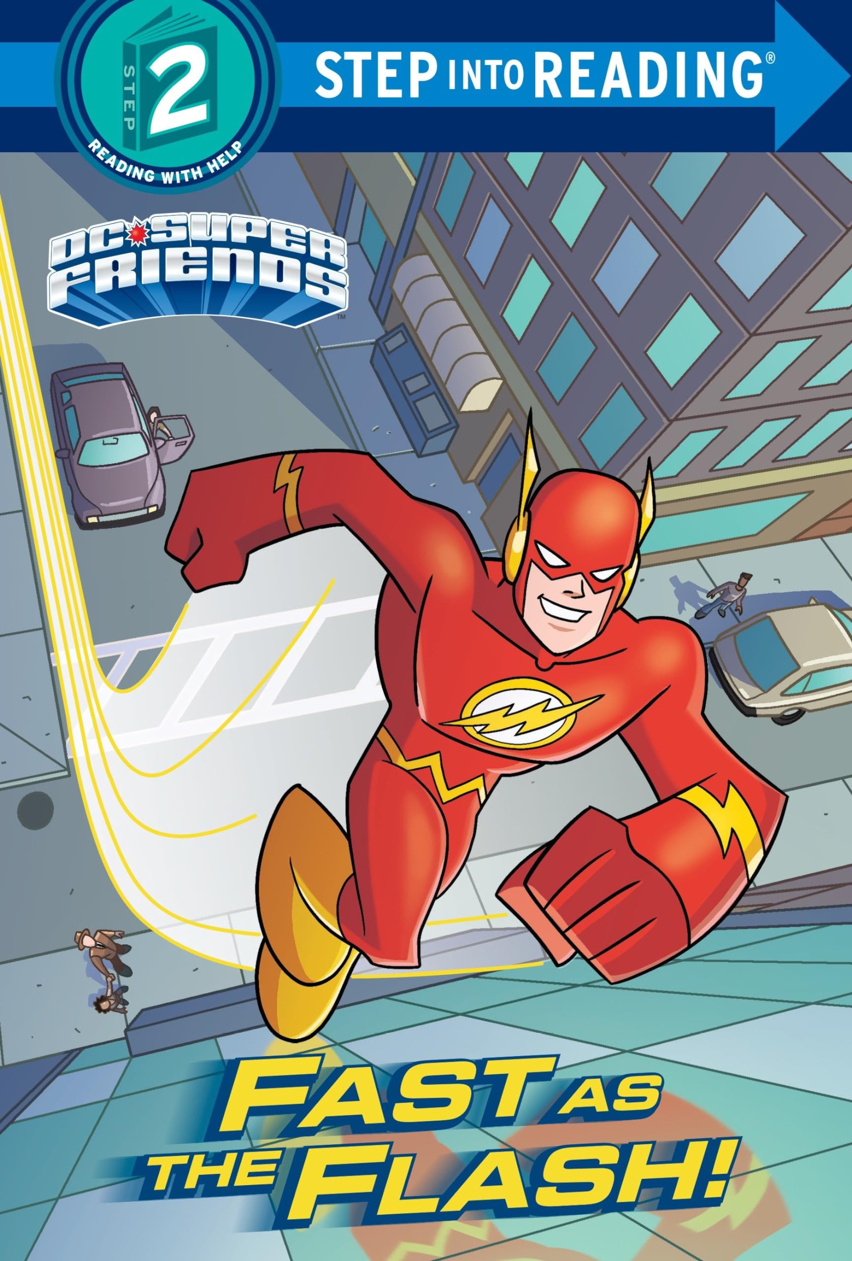 Fast as the Flash! (DC Super Friends) (Step into Reading),Used