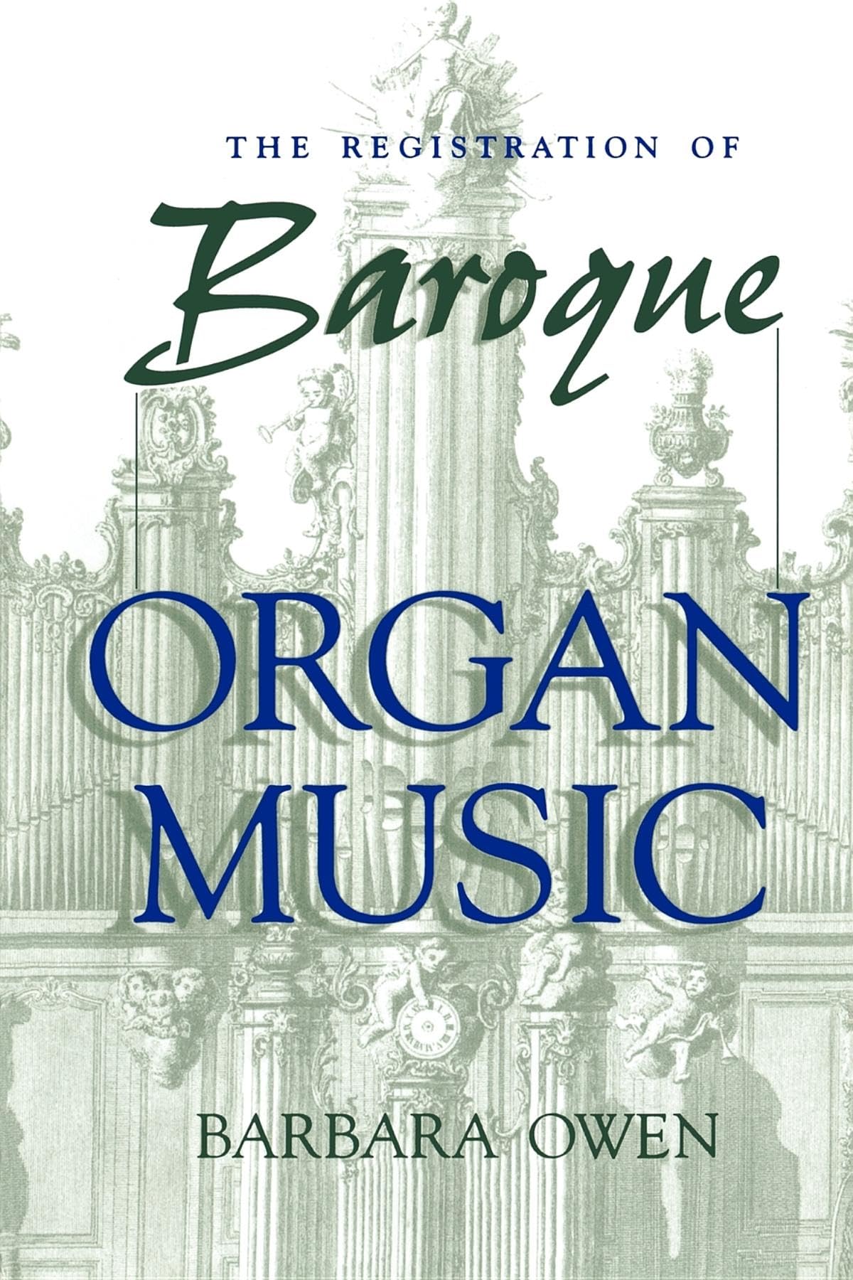 The Registration of Baroque Organ Music,Used