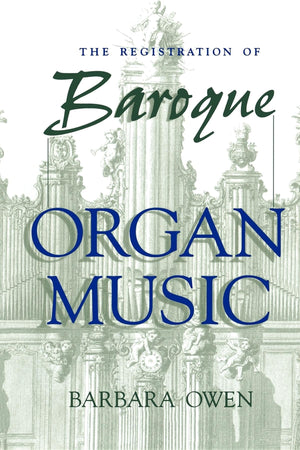 The Registration of Baroque Organ Music,Used